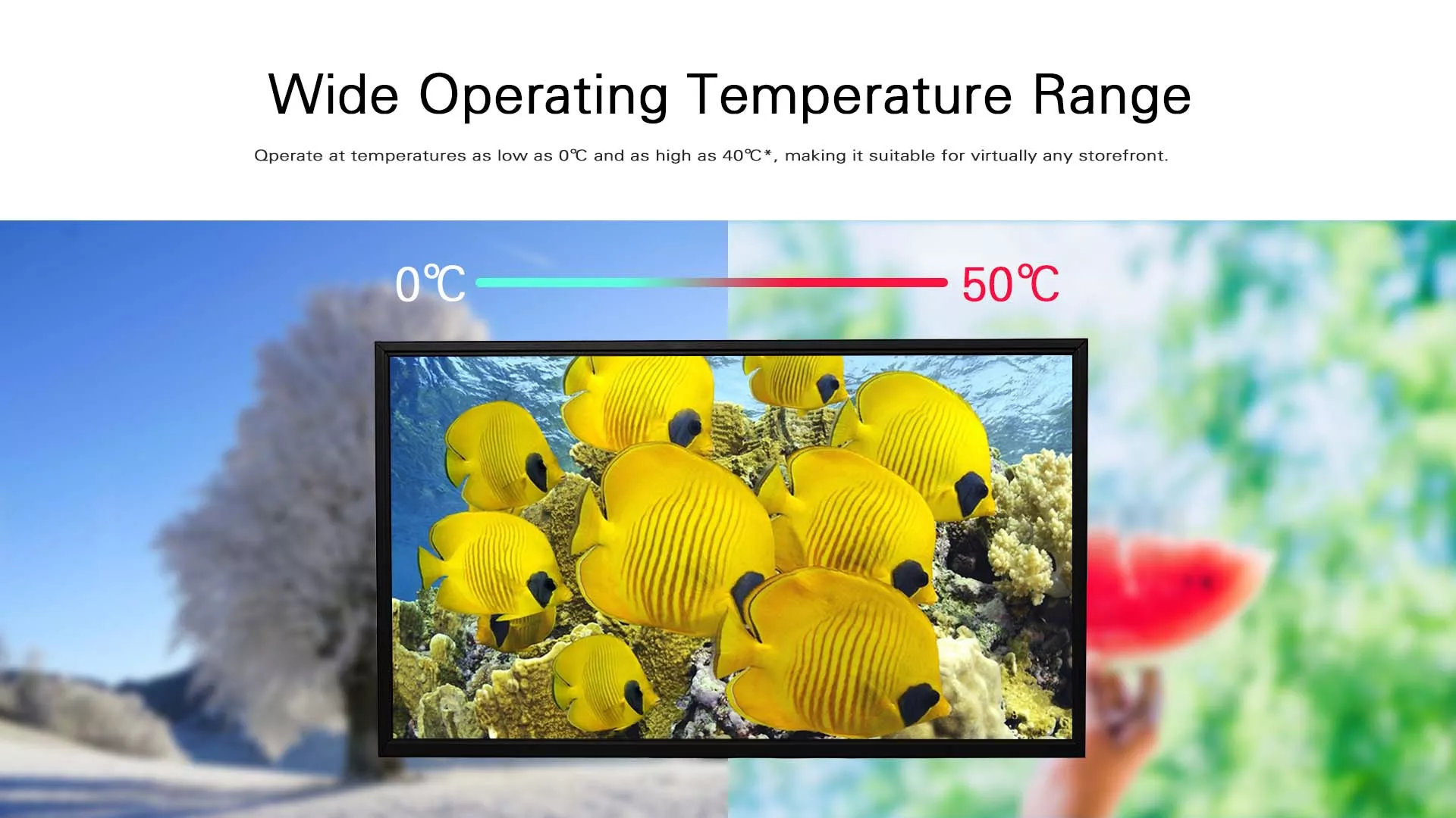 wide operation temperature range